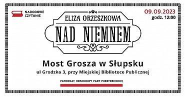 Narodowe Czytanie 2023 – Nad Niemnem Elizy Orzeszkowej, Bulwary nad Słupią, przy bibliotece