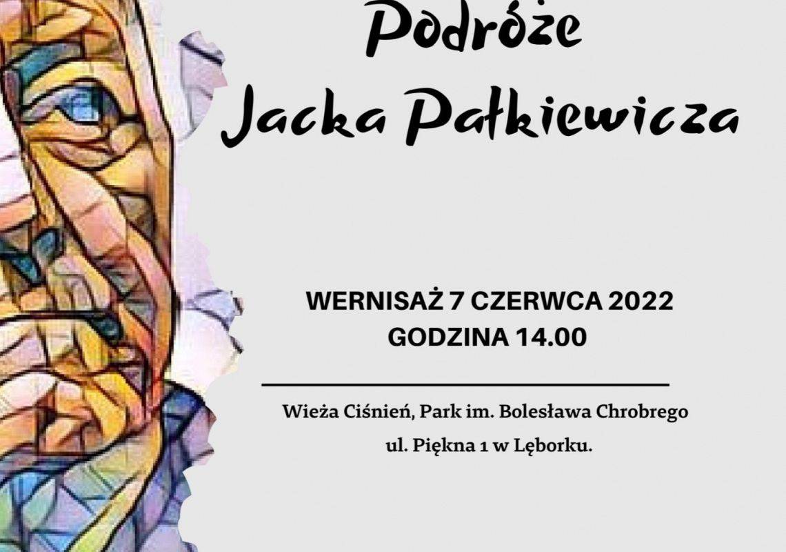 Grafika 1: Wystawa fotografii "Podróże Jacka Pałkiewicza"