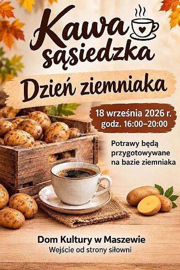 Ziemniak na stole - Kawa sąsiedzka w Maszewie Lęborskim