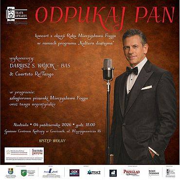 „ODPUKAJ PAN” – wyjątkowy koncert w GCK w Cewicach!
