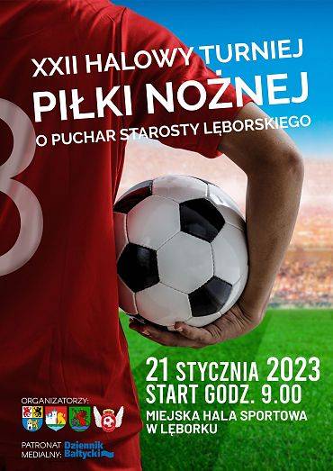 XXII Halowy Turniej Piłki Nożnej o Puchar Starosty Lęborskiego